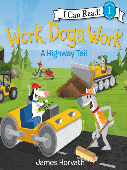 Title details for Work, Dogs, Work by James Horvath - Available